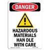 Signmission Safety Sign, OSHA Danger, 10" Height, Portrait, D-V-2025 OS-DS-D-710-V-2025